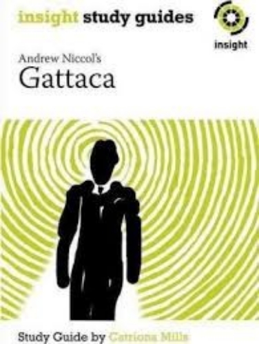 Insight Text Guide: Gattaca